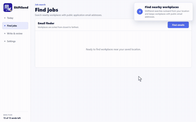 ShiftSend product workflow showing how users find workplaces, write tailored emails, approve drafts, and send applications